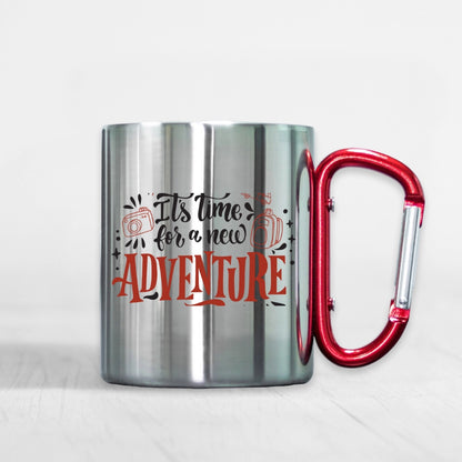 Edelstahl Trinkbecher mit Karabiner-Griff "Its time for a new adventure"