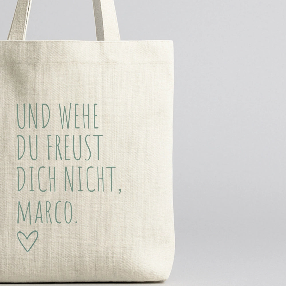 Personalisierte Weihnachtstasche "Und wehe du freust dich nicht..."