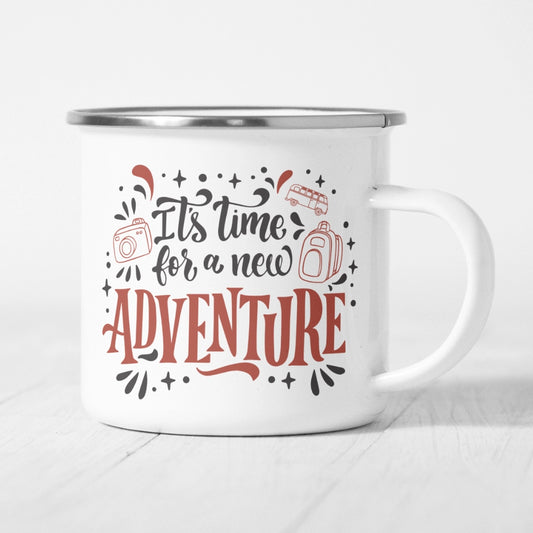 Emaille-Tasse "Its time for a new adventure"